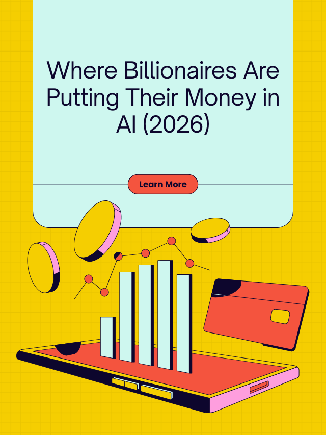 Where Billionaires Are Putting Their Money in AI (2026)